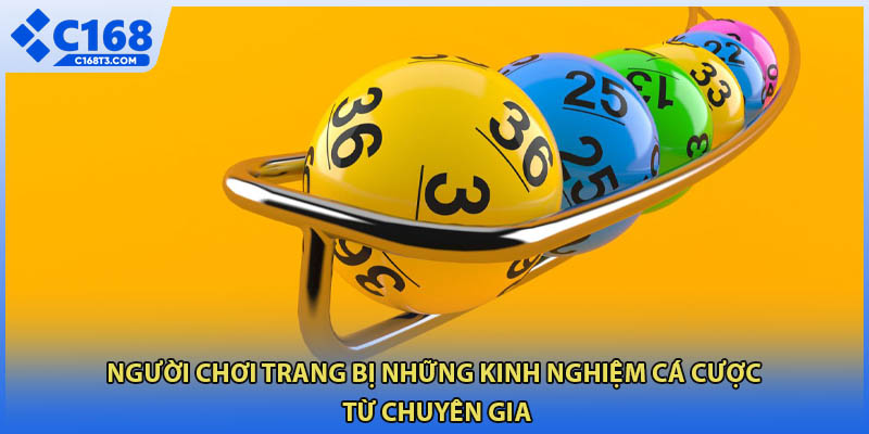 Người chơi trang bị những kinh nghiệm cá cược từ chuyên gia